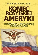 Felietony i reportaże - Koniec rosyjskiej Ameryki. Rozważania o przyczynach sprzedaży Alaski - miniaturka - grafika 1