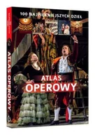 Książki o kulturze i sztuce - ATLAS OPEROWY 100 NAJPIĘKNIEJSZYCH DZIEŁ - miniaturka - grafika 1