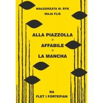 Alla Piazzolla, Affabile, La Mancha na flet i fortepian wyd. 2 - Książki o muzyce - miniaturka - grafika 1