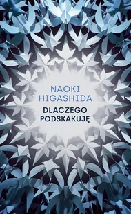 Dlaczego podskakuję - Felietony i reportaże - miniaturka - grafika 1