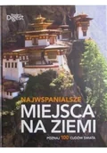 Felietony i reportaże - Najwspanialsze miejsca na ziemi Poznaj 100 cudów świata - miniaturka - grafika 1