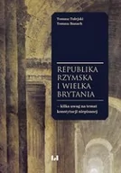 E-booki - historia - Republika Rzymska i Wielka Brytania kilka uwag na temat konstytucji niepisanej - miniaturka - grafika 1