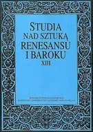 Książki o kulturze i sztuce - Studia nad sztuką renesansu i baroku XIII: Drogi i bezdroża sztuki nowożytnej. Seria: Prace Wydziału Historyczno-Filologicznego 192 - miniaturka - grafika 1