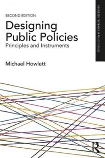 Michael Howlett Designing Public Policies - Książki religijne obcojęzyczne - miniaturka - grafika 2