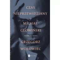 Publicystyka - Czas Nieprzewidziany Długa Rozprawa Bez Pana Wójta I Plebana Michał Głowiński,grzegorz Wołowiec - miniaturka - grafika 1