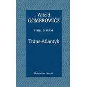 Powieści - Gombrowicz Witold Trans-Atlantyk - mamy na stanie, wyślemy natychmiast - miniaturka - grafika 1