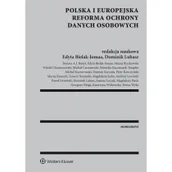 Prawo - WOLTERS KLUWER POLSKA SP. Z.O.O POLSKA I EUROPEJSKA REFORMA OCHRONY DANYCH OSOBOWYCH - miniaturka - grafika 1