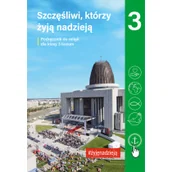 Podręczniki dla liceum - Szczęśliwi, którzy żyją nadzieją. Podręcznik do religii dla klasy trzeciej liceum - miniaturka - grafika 1
