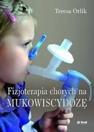 Książki medyczne - Fizjoterapia chorych na mukowiscydozę - miniaturka - grafika 1