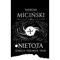 Nietota. Księga Tajemna Tatr - Fantasy - miniaturka - grafika 1
