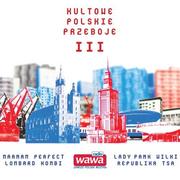 Składanki muzyczne - MTJ Agencja Artystyczna Kultowe polskie przeboje Radia Wawa. Volume 3 - miniaturka - grafika 1