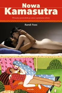 Nowa kamasutra. Wizualny przewodnik po sztuce uprawiania miłości - Pozostałe książki - miniaturka - grafika 1