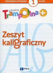 Wydawnictwo Szkolne PWN Szkolna Trampolina + Zeszyt kaligraficzny 1 - ANETA GŁUSZNIEWSKA - Materiały pomocnicze dla uczniów - miniaturka - grafika 1