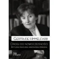 Filozofia i socjologia - DROGI DO NOWOCZESNOŚCI BRYTYJSKIE FRANCUSKIE I AMERYKAŃSKIE OŚWIECENIE Gertrude Himmelfarb - miniaturka - grafika 1