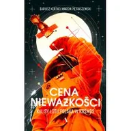 Felietony i reportaże - Cena nieważkości - miniaturka - grafika 1