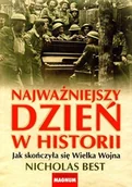 Historia świata - Najważniejszy Dzień w Historii. Jak Skończyła się Wielka Wojna - miniaturka - grafika 1