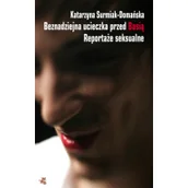 Felietony i reportaże - Beznadziejna ucieczka przed Basią - miniaturka - grafika 1