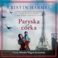 Audiobooki - literatura piękna - Paryska córka Kristin Harmel - miniaturka - grafika 1
