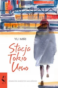 Stacja Tokio Ueno Yu Miri - Proza - miniaturka - grafika 2