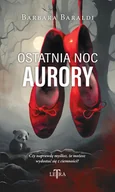 E-booki - thrillery - Ostatnia noc Aurory - miniaturka - grafika 1
