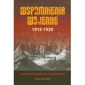 Biografie i autobiografie - Janusz-Pohl Barbara Wspomnienia wojenne 1915-1920 - miniaturka - grafika 1