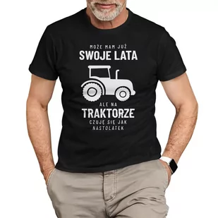 Może mam już swoje lata, ale na traktorze się jak nastolatek - męska koszulka na prezent dla rolnika - Koszulki męskie - miniaturka - grafika 1