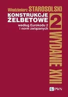 Technika - Konstrukcje żelbetowe według Eurokodu 2 i norm związanych.Tom 2 - Włodzimierz Starosolski - miniaturka - grafika 1