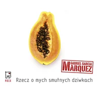 Audiobooki - literatura piękna - Rzecz o mych smutnych dziwkach - miniaturka - grafika 1