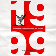 Audiobooki obcojęzyczne - 1999: Manchester United, the Treble and All That - miniaturka - grafika 1