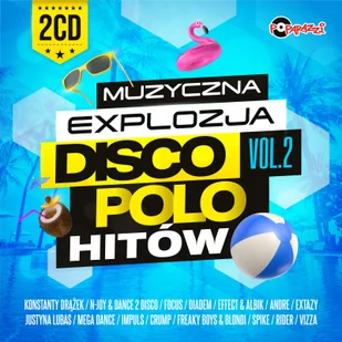 Muzyczna Explozja Disco Polo Hitów. Volume 2 - Muzyka klubowa, dance - miniaturka - grafika 1