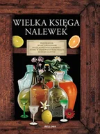 Napoje - Wielka księga nalewek - książka - miniaturka - grafika 1