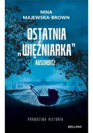Felietony i reportaże - Ostatnia więźniarka Auschwitz - miniaturka - grafika 1