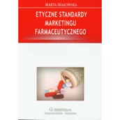 Marketing - Etyczne standardy marketingu farmaceutycznego - Marta Makowska - miniaturka - grafika 1