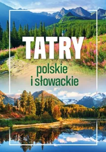 Tatry polskie i słowackie - Barbara Zygmańska - Atlasy i mapy - miniaturka - grafika 1
