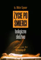 Życie po śmierci Wiktor Szponar - Religia i religioznawstwo - miniaturka - grafika 2