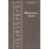 Poradniki hobbystyczne - Hodowla koni Tom 1 - Witold Pruski - miniaturka - grafika 1