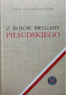 Z bojów Brygady Piłsudskiego - Historia świata - miniaturka - grafika 1