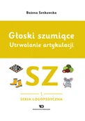 Pedagogika i dydaktyka - Głoski szumiące. Utrwalanie artykulacji zeszyt 1, Głoska Sz - Bożena Senkowska - książka - miniaturka - grafika 1