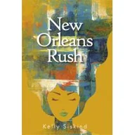 Powieści - New Orleans Rush Kelly Siskind - miniaturka - grafika 1