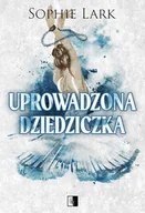 Romanse - Uprowadzona dziedziczka. Brutalne dziedzictwo. Tom 2 - Sophie Lark - książka - miniaturka - grafika 1