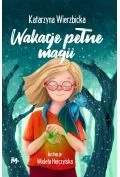 Wakacje pełne magii - Powieści i opowiadania - miniaturka - grafika 1