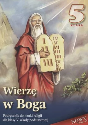 Wydawnictwo Diecezjalne Sandomierz - Edukacja Wierzę w Boga 5 Podręcznik - WYDAWNICTWO DIECEZJALNE