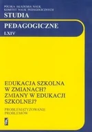 Pedagogika i dydaktyka - Studia pedagogiczne LXIV. Edukacja szkolna w zmianach? Zmiany w edukacji szkolnej? - miniaturka - grafika 1