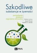 Nauki przyrodnicze - Wydawnictwo Naukowe PWN Szkodliwe substancje w żywności - miniaturka - grafika 1