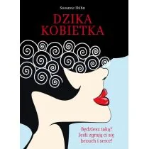 Dzika kobietka - Huhn Susanne - Poradniki hobbystyczne - miniaturka - grafika 1