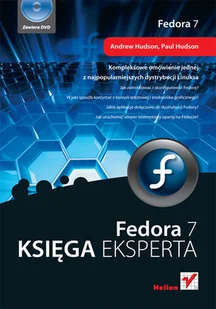 Fedora 7. Księga eksperta - Systemy operacyjne i oprogramowanie - miniaturka - grafika 1