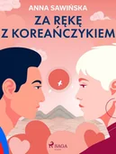 E-booki - biografie - Za rękę z Koreańczykiem - miniaturka - grafika 1