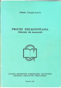 Proces pielęgnowania materiały dla nauczycieli - Książki medyczne - miniaturka - grafika 1