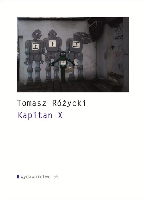 Kapitan X Tomasz Różycki