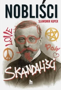 Nobliści skandaliści wyd. 2025 - Sławomir Koper - Albumy inne - miniaturka - grafika 1